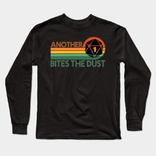 Crit Fail Another One Bites The Dust Long Sleeve T-Shirt